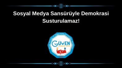 Sosyal Medya Sansürüyle Demokrasi Susturulamaz!
